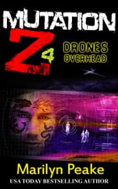 Mutation Z: Drones Overhead