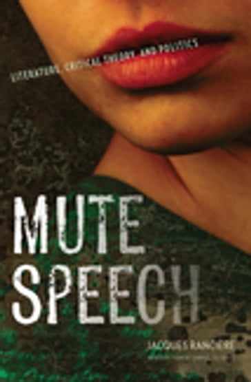 Mute Speech - Jacques Rancière