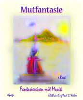 Mutfantasie