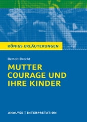 Mutter Courage und ihre Kinder von Bertolt Brecht.