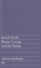 Mutter Courage und ihre Kinder