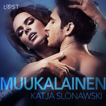 Muukalainen  eroottinen novelli - Katja Slonawski