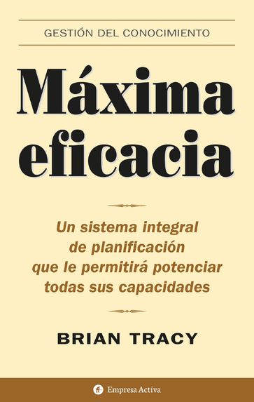 Máxima eficacia - Brian TRACY