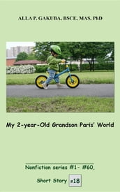 My 2-year-Old Grandson Paris  World