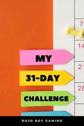 My 31-Day Challenge