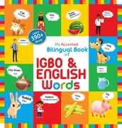 My Accented Bilingual Book of Igbo& English Words