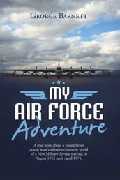 My Air Force Adventure