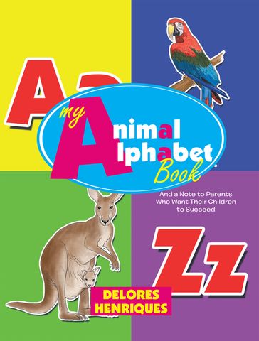 My Animal Alphabet Book - Delores Henriques