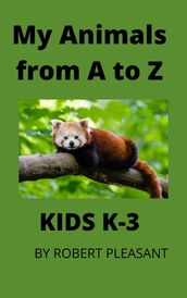 My Animals From A to Z