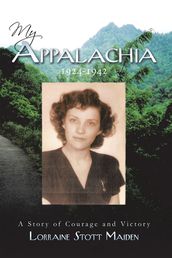 My Appalachia 1924-1942