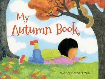 My Autumn Book - Wong Herbert Yee
