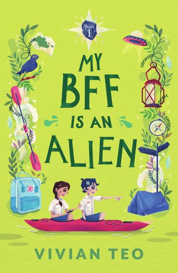 My BFF Is an Alien - Vivian Teo