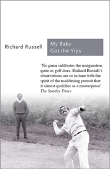 My Baby Got the Yips - Richard Russell