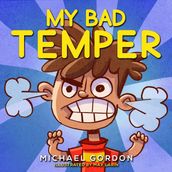 My Bad Temper