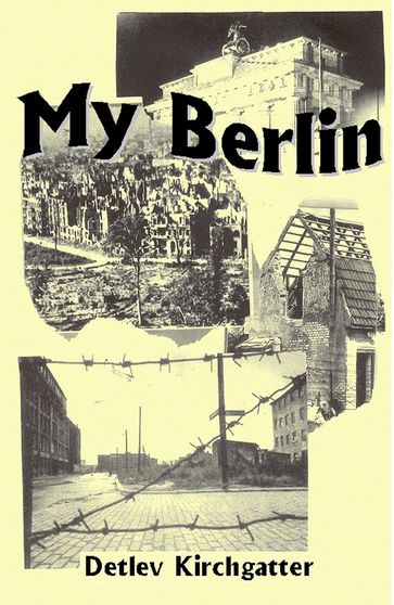 My Berlin - Detlev Kirchgatter
