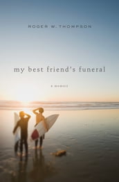 My Best Friend s Funeral