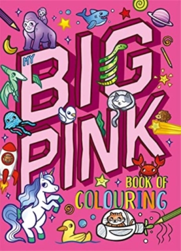 My Big Pink Book of Colouring - Igloo Books