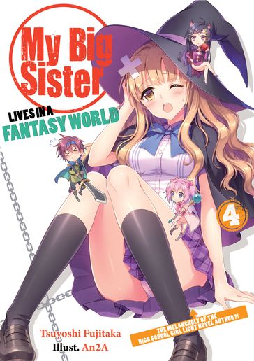 My Big Sister Lives in a Fantasy World: Volume 4 - Tsuyoshi Fujitaka