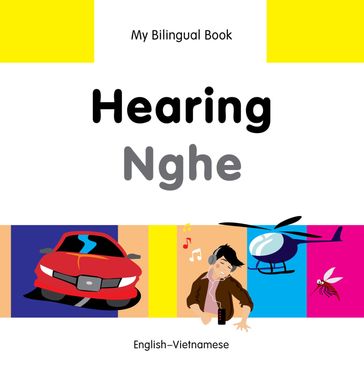 My Bilingual BookHearing (EnglishVietnamese) - Milet Publishing