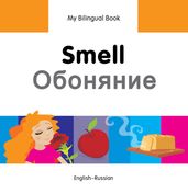 My Bilingual BookSmell (EnglishRussian)