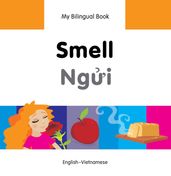 My Bilingual BookSmell (EnglishVietnamese)