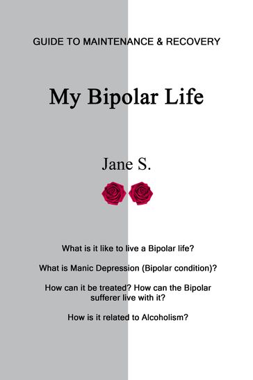 My Bipolar Life - Jane S