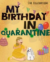 My Birthday in Quarantine