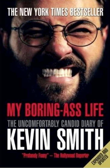 My Boring-Ass Life - Kevin Smith