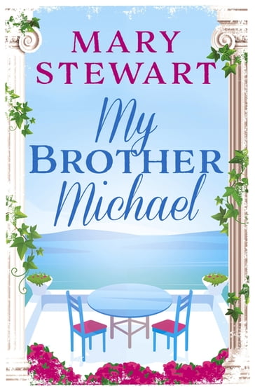 My Brother Michael - Mary Stewart