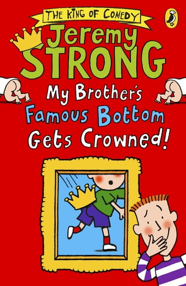 My Brother's Famous Bottom Gets Crowned! - Jeremy Strong