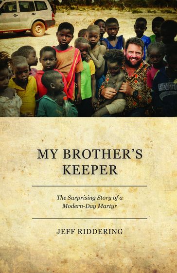 My Brother's Keeper - Jeff Riddering