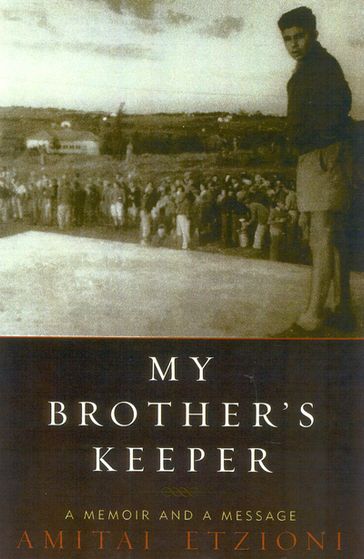 My Brother's Keeper - The George Washington University Amitai Etzioni - author of Reclaiming Patriotism