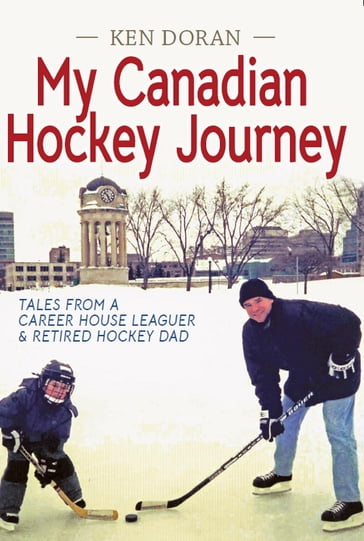 My Canadian Hockey Journey - Doran