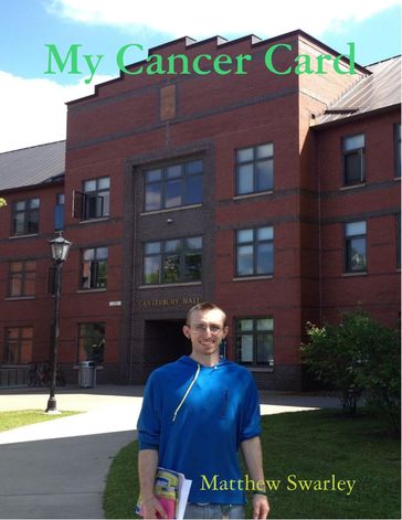 My Cancer Card - Matthew Swarley