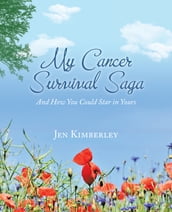 My Cancer Survival Saga