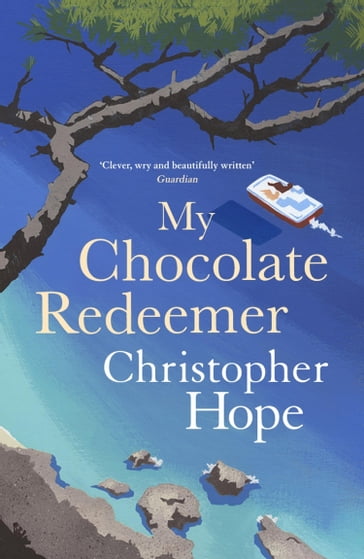 My Chocolate Redeemer - Christopher Hope