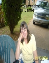 My Conversation With Janie