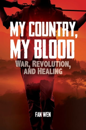 My Country, My Blood - Wen Fan
