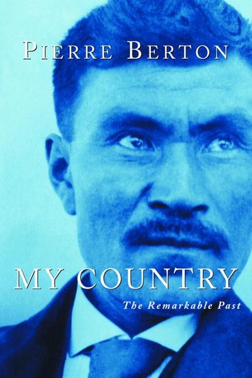 My Country - Pierre Berton