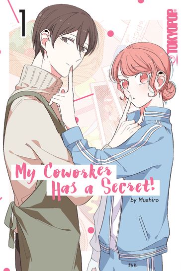 My Coworker Has a Secret!, Volume 1 - Mushiro