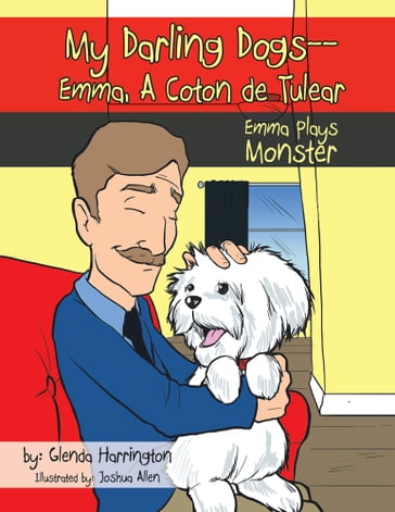 My Darling Dogs--Emma, a Coton De Tulear - Glenda Harrington