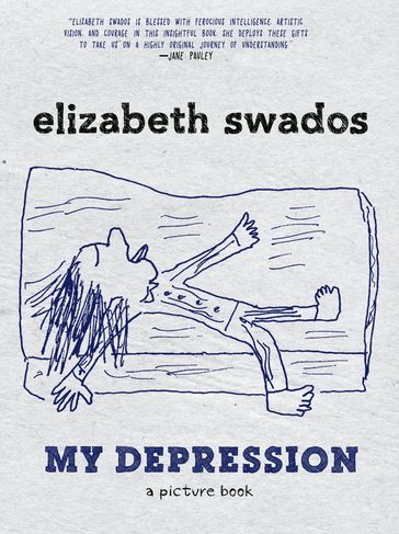 My Depression - Elizabeth Swados