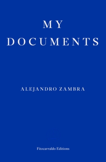 My Documents - Alejandro Zambra
