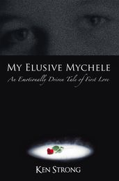 My Elusive Mychele