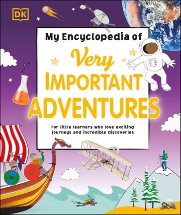 My Encyclopedia of Very Important Adventures - Dk