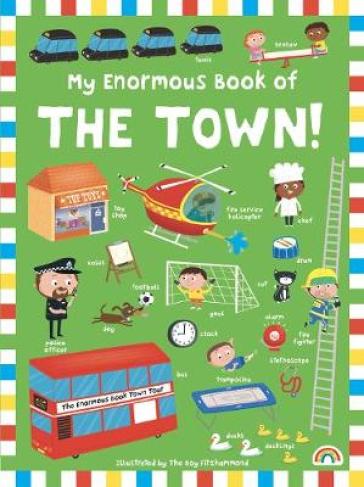 My Enormous Book of The Town!