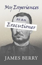 My Experiences as an Executioner