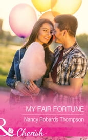 My Fair Fortune (The Fortunes of Texas: Cowboy Country, Book 5) (Mills & Boon Cherish)