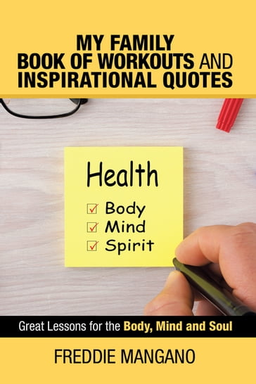 My Family Book of Workouts and Inspirational Quotes - Freddie Mangano
