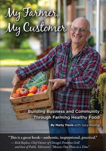 My Farmer, My Customer - Gary Reding - Marty Travis